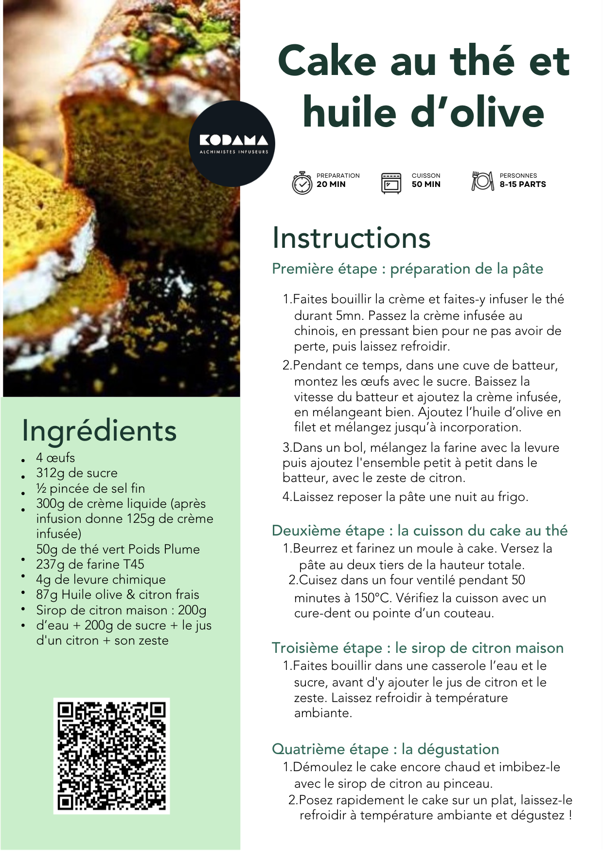 Recette : cake au th et  l'huile d'olive  Kodama Paris